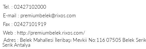 Rixos Premium Belek telefon numaralar, faks, e-mail, posta adresi ve iletiim bilgileri